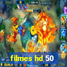 filmes hd 50